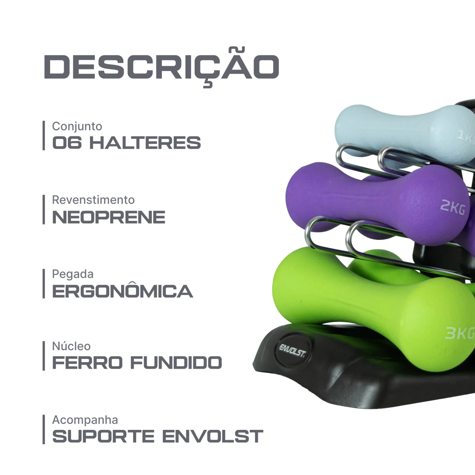 Conjunto 6 Halteres Neoprene 1, 2 e 3kg e Suporte Envolst