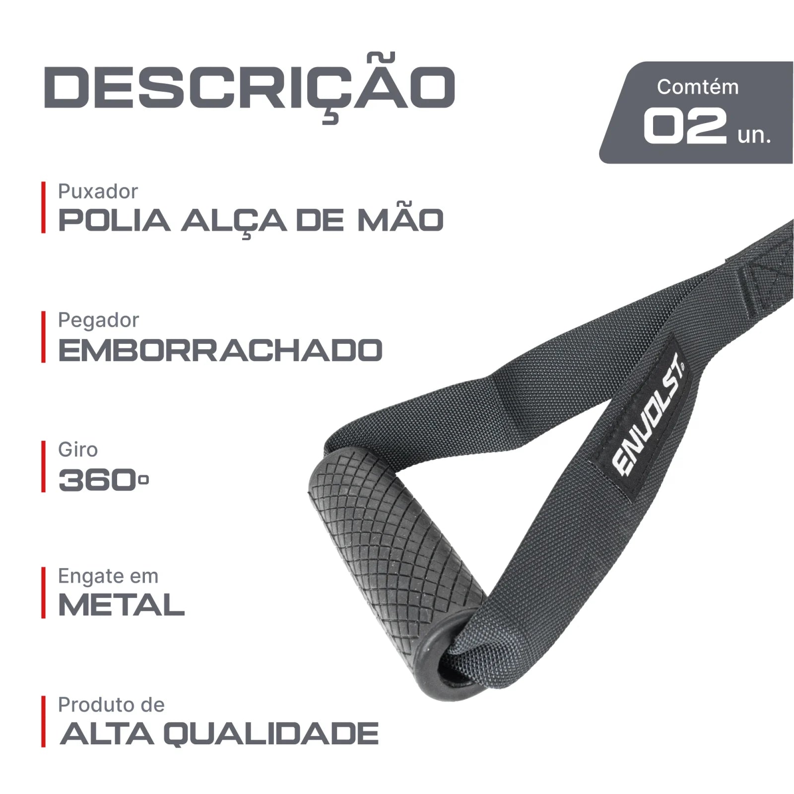 Puxador de Mão Alça Crossover com Manopla Envolst