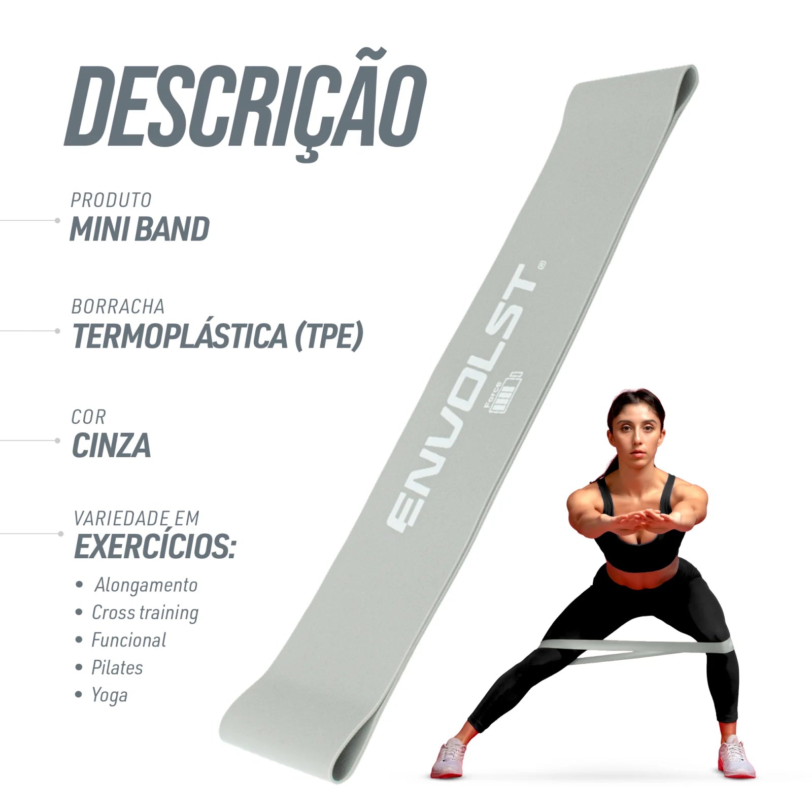 Mini Band Intensidade Force Envolst