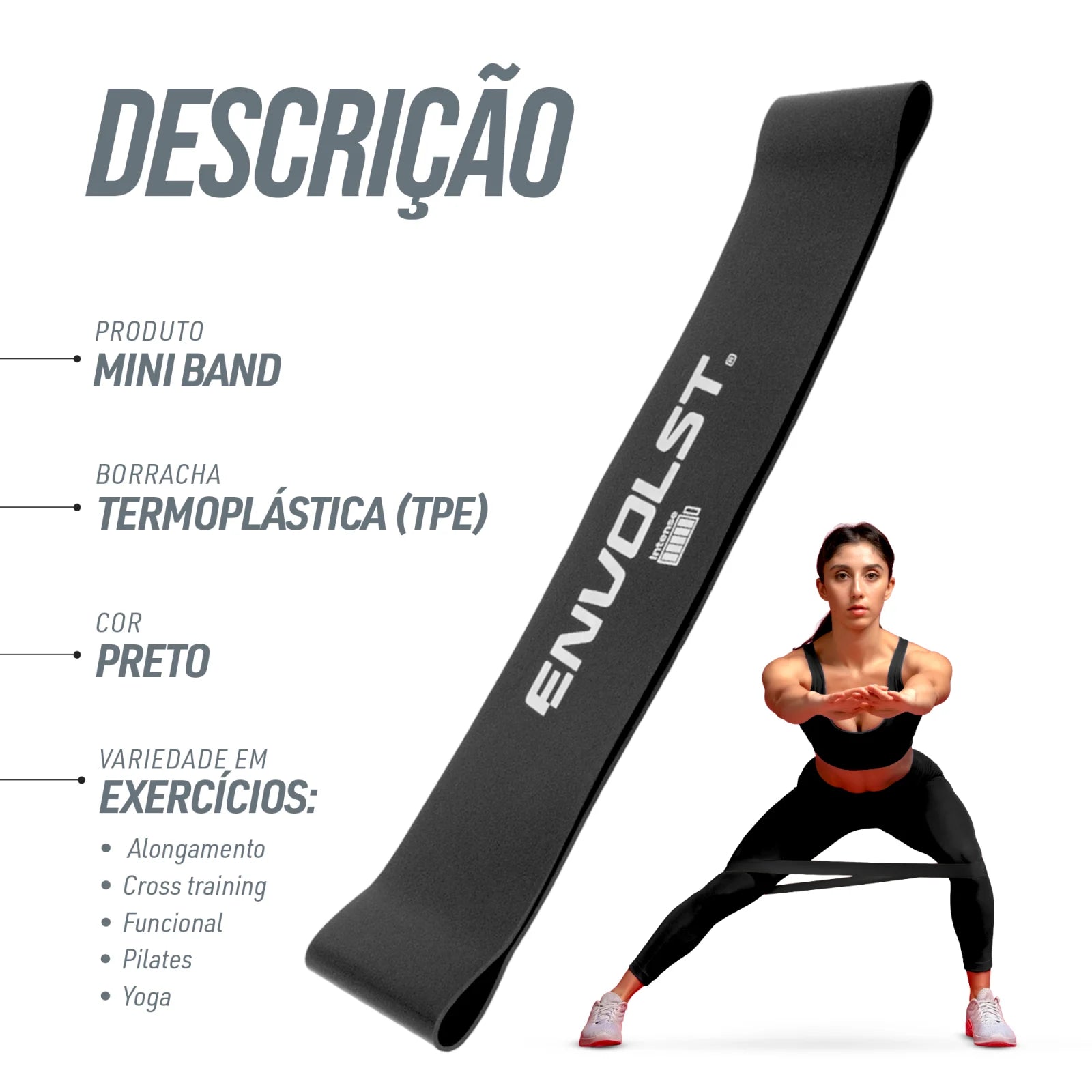 Mini Band Intensidade Force Envolst