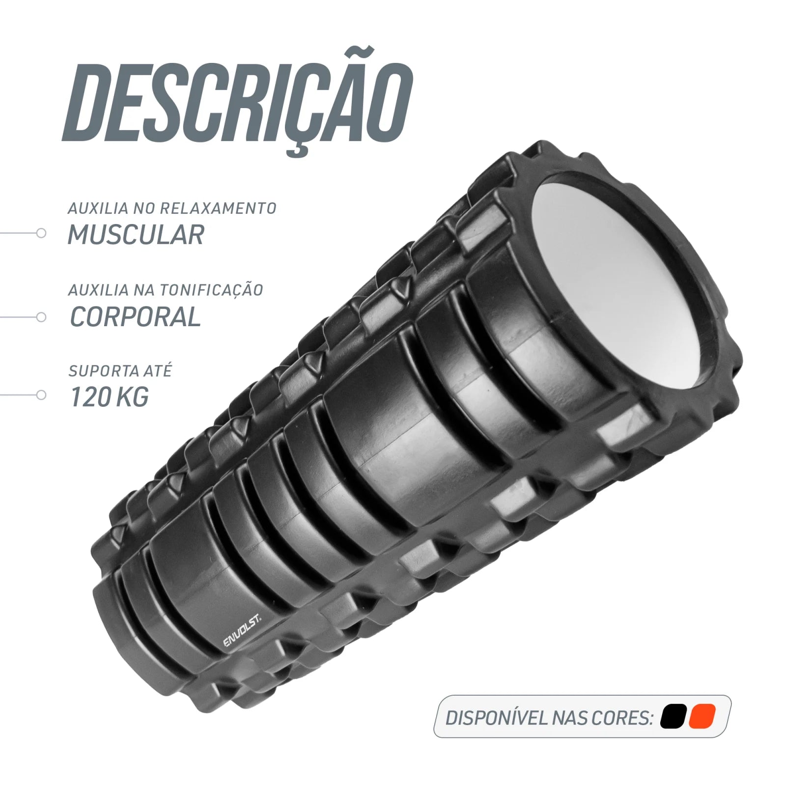 Rolo de Massagem e Liberação Miofascial Foam Roller Envolst - Preto