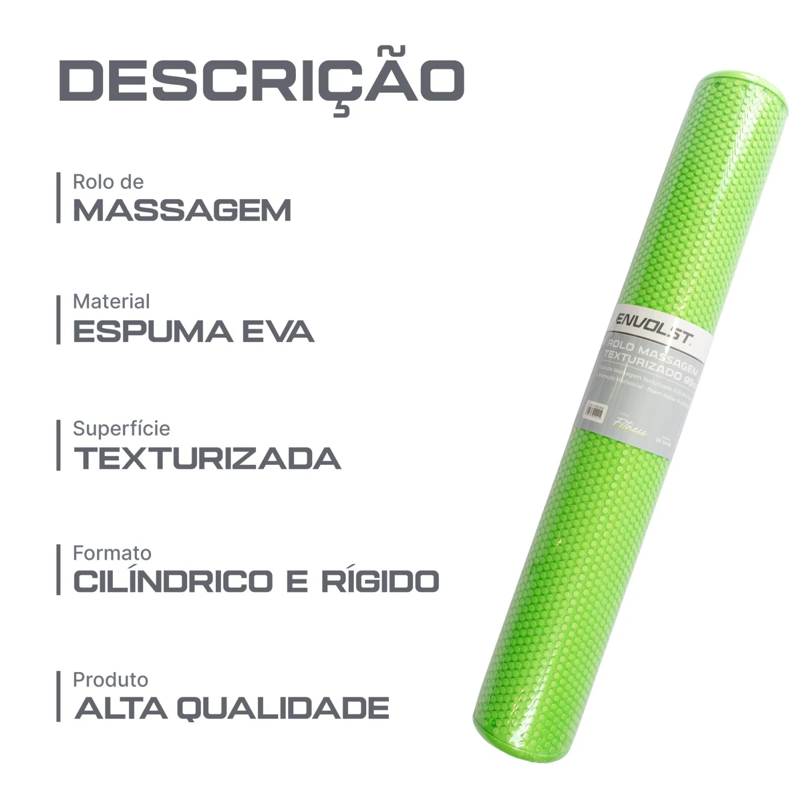 Rolo de Massagem Texturizado EVA Pro 98cm Envolst