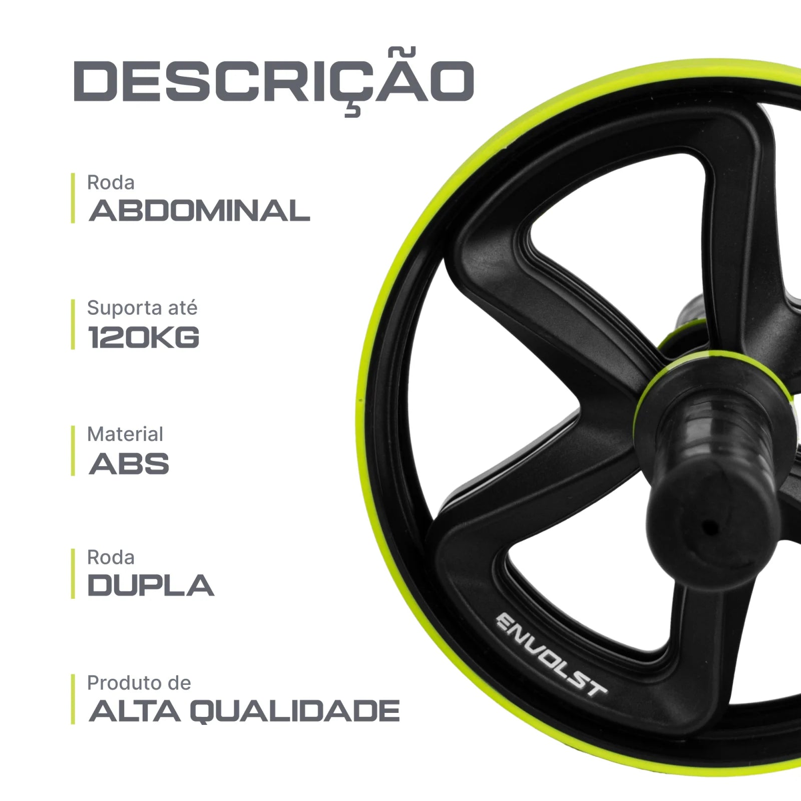 Roda Dupla Abdominal Profissional Envolst